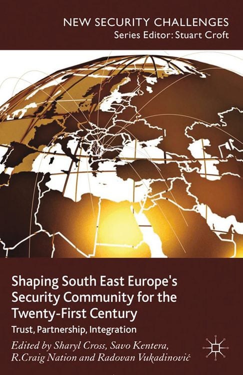 Produktbild: Shaping South East Europe's Security Community for the Twenty-First Century