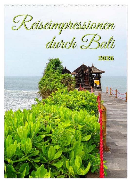Produktbild: Reiseimpressionen durch Bali (Wandkalender 2026 DIN A2 hoch), CALVENDO Monatskalender