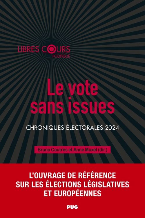 Produktbild: Le vote sans issues : chroniques &eacute;lectorales 2024