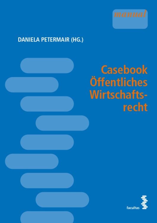 Produktbild: Casebook &Ouml;ffentliches Wirtschaftsrecht