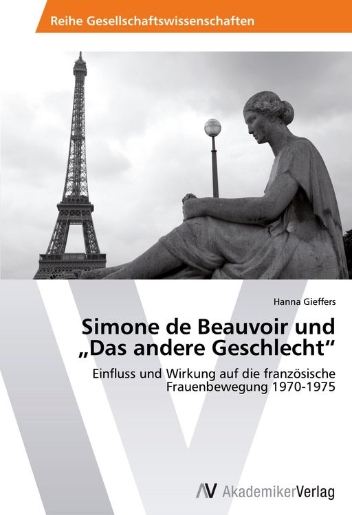 Produktbild: Simone de Beauvoir und "Das andere Geschlecht"