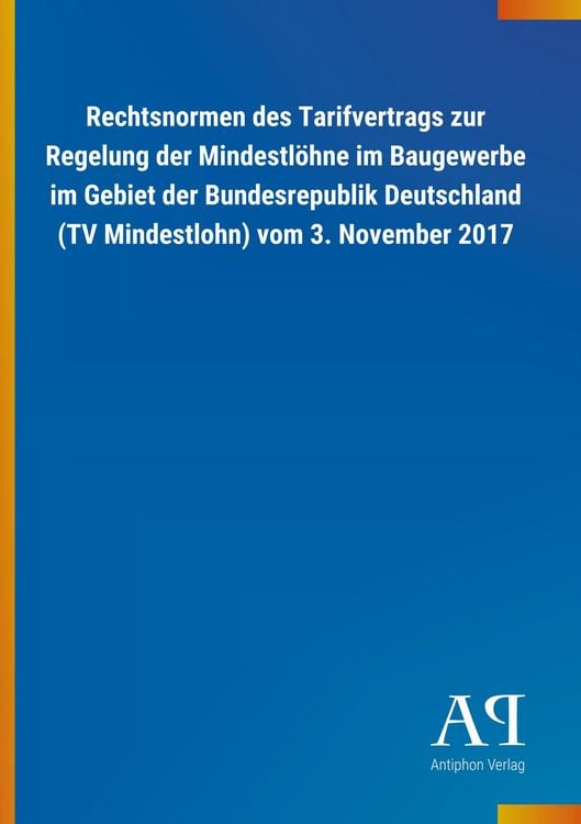 Produktbild: Rechtsnormen des Tarifvertrags zur Regelung der Mindestl&ouml;hne