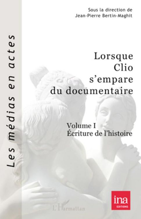 Produktbild: Lorsque Clio s'empare du documentaire (Volume I)