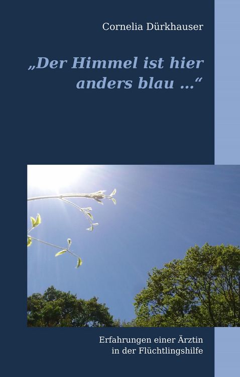 Produktbild: "Der Himmel ist hier anders blau ..."