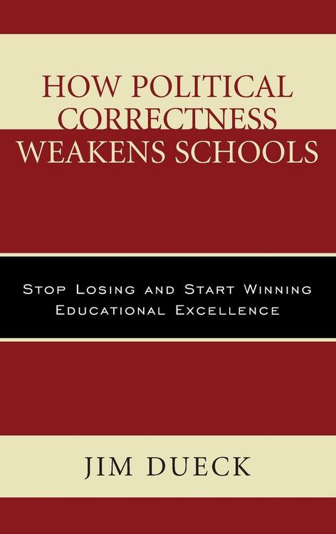 Produktbild: How Political Correctness Weakens Schools