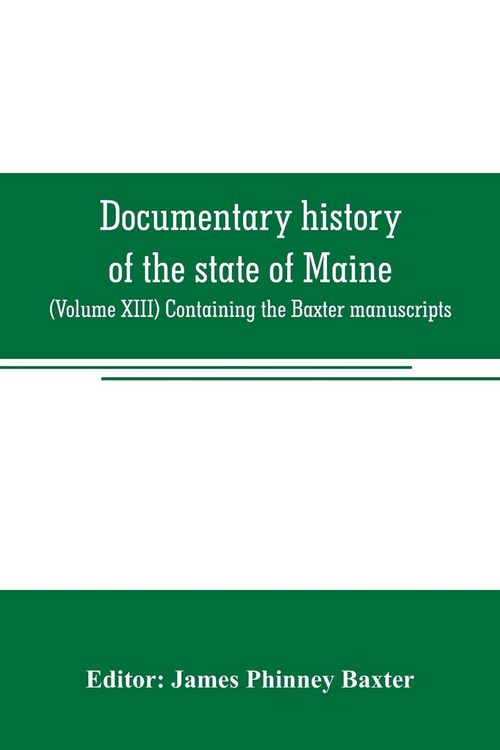 Produktbild: Documentary history of the state of Maine