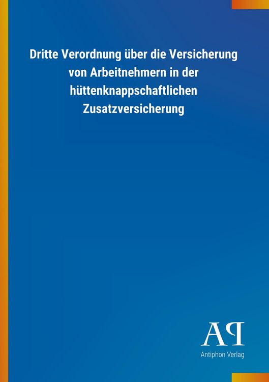 Produktbild: Dritte Verordnung &uuml;ber die Versicherung von Arbeitnehmern in