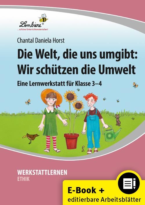 Produktbild: Die Welt, die uns umgibt: Wir sch&uuml;tzen die Umwelt