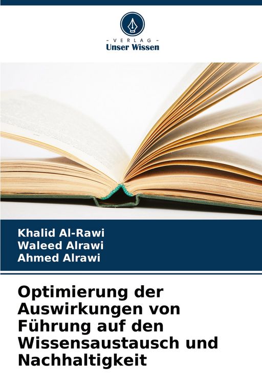 Produktbild: Optimierung der Auswirkungen von F&uuml;hrung auf den Wissensaustausch und Nachhaltigkeit