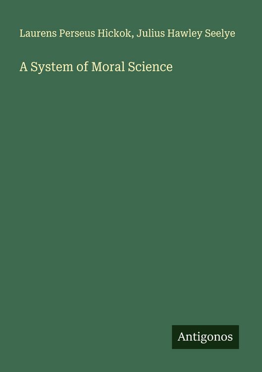 Produktbild: A System of Moral Science