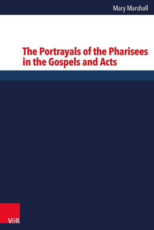 Produktbild: The Portrayals of the Pharisees in the Gospels and Acts