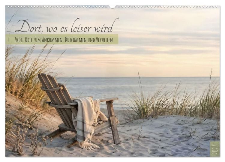 Produktbild: Dort, wo es leiser wird - Zw&ouml;lf Orte zum Ankommen, Durchatmen und Verweilen (Wandkalender 2027 DIN A2 quer), CALVENDO Monatskalender