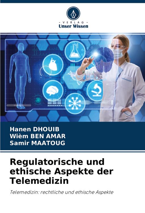 Produktbild: Regulatorische und ethische Aspekte der Telemedizin