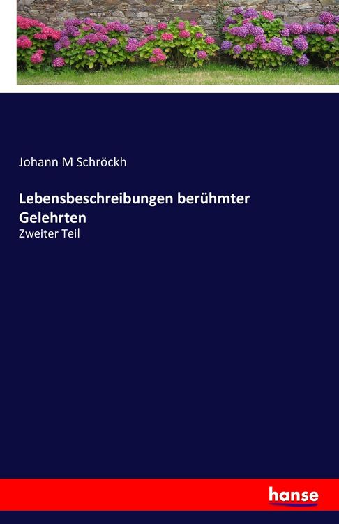 Produktbild: Lebensbeschreibungen ber&uuml;hmter Gelehrten
