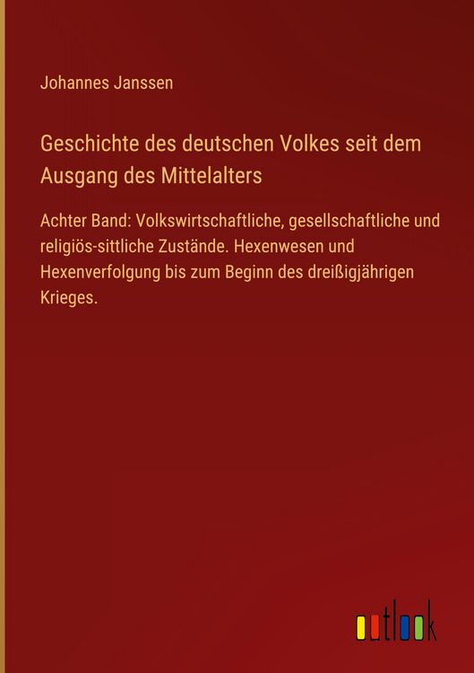 Produktbild: Geschichte des deutschen Volkes seit dem Ausgang des Mittelalters