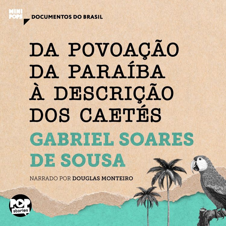 Produktbild: Da povoa&ccedil;&atilde;o da Para&iacute;ba &agrave; descri&ccedil;&atilde;o dos Caet&eacute;s: Textos selecionados do livro Tratado Descritivo do Brasil