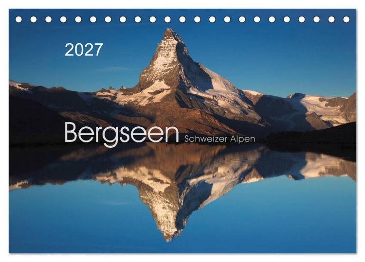 Produktbild: BERGSEEN Schweizer Alpen (Tischkalender 2027 DIN A5 quer), CALVENDO Monatskalender