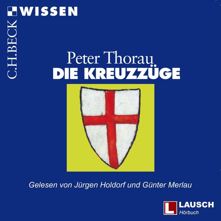 Bild vom Artikel Die Kreuzzüge vom Autor Peter Thorau