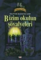 Produktbild: Bizim Okulun S&ouml;valyeleri; Dehsetkaya Dizisi - 1