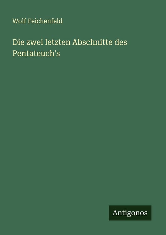 Produktbild: Die zwei letzten Abschnitte des Pentateuch's