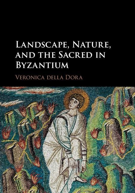 Produktbild: Landscape, Nature, and the Sacred in Byzantium