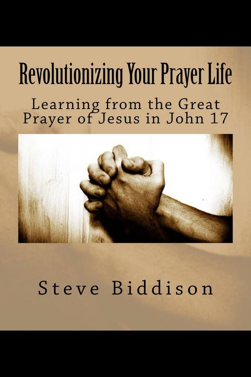 Produktbild: Revolutionizing Your Prayer Life (God's Locker Room, #3)