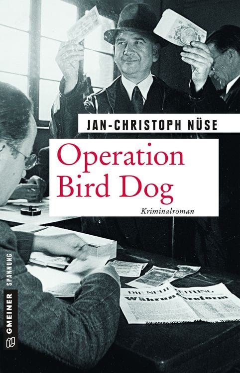 Bild vom Artikel Operation Bird Dog vom Autor Jan-Christoph Nüse