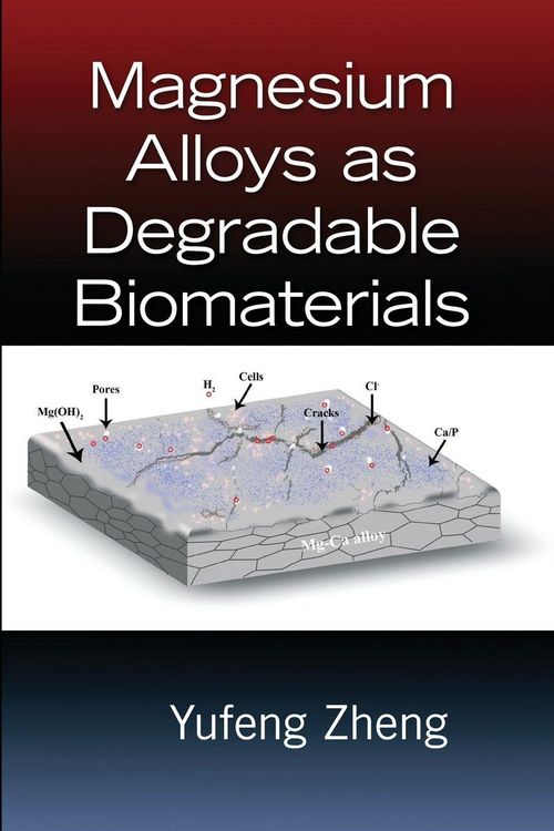 Produktbild: Magnesium Alloys as Degradable Biomaterials