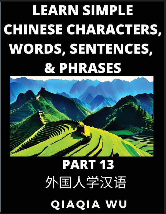Produktbild: Learn Simple Chinese Characters, Words, Sentences, and Phrases (Part 13)