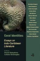 Produktbild: Coral Identities: Essays on Indo-Caribbean Literature