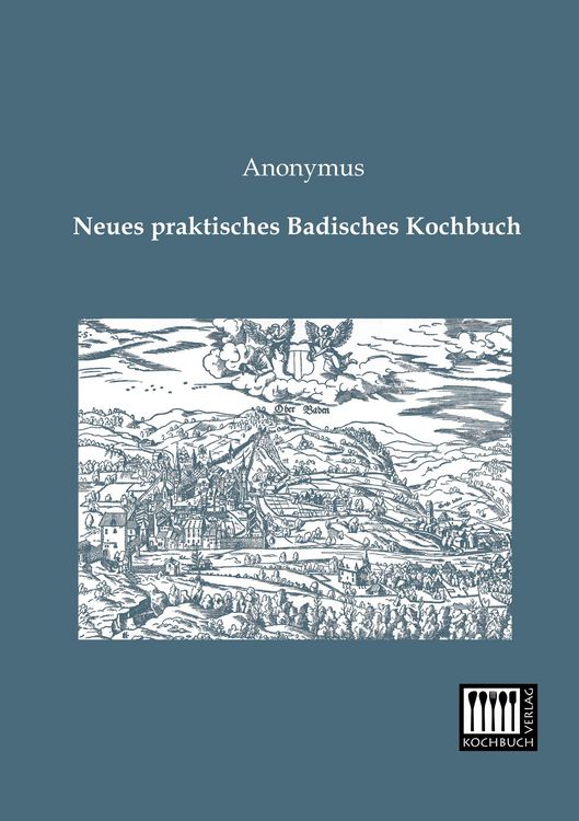 Produktbild: Neues praktisches Badisches Kochbuch