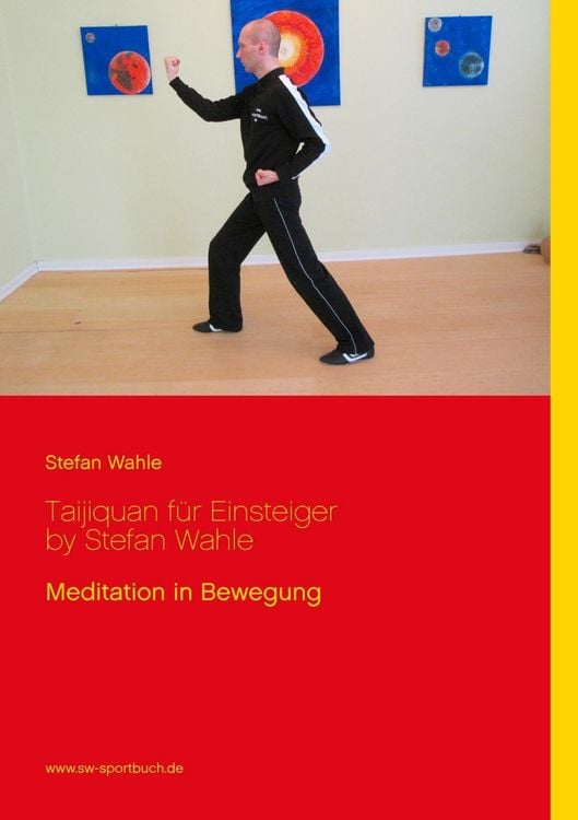Produktbild: Taijiquan f&uuml;r Einsteiger by Stefan Wahle