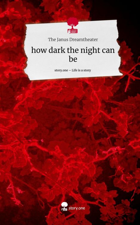 Produktbild: how dark the night can be. Life is a Story - story.one