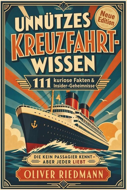 Produktbild: Unn&uuml;tzes Kreuzfahrt-Wissen, das keiner braucht &ndash; aber jeder liebt