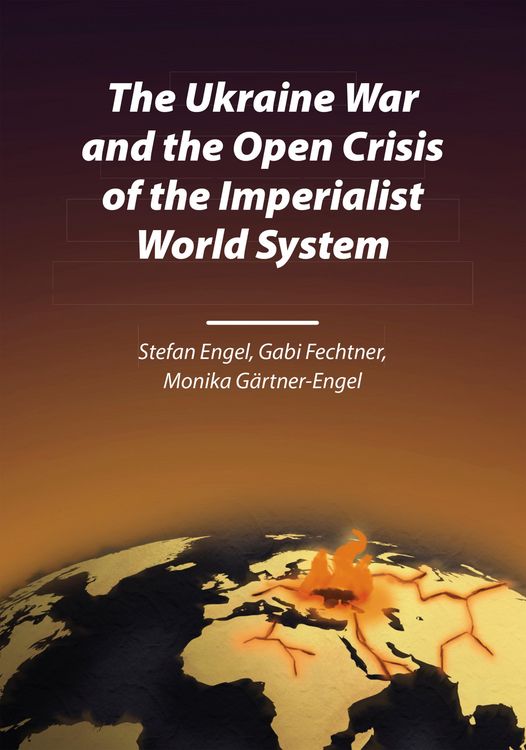 Produktbild: The Ukraine War and the Open Crisis of the Imperialist World System