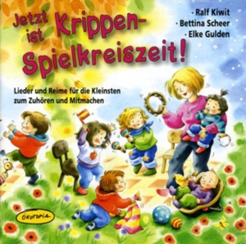 Produktbild: Kiwit, R: Jetzt ist Krippen-Spielkreiszeit!