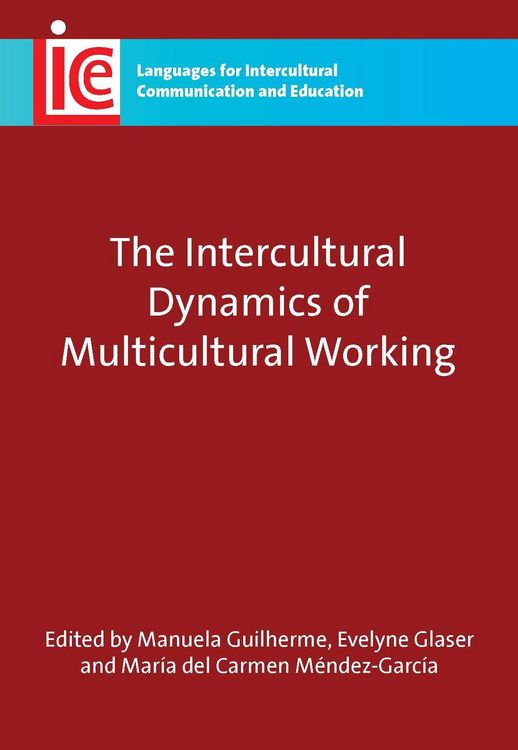 Produktbild: The Intercultural Dynamics of Multicultural Working