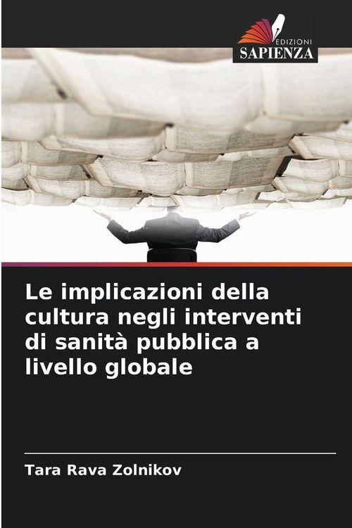 Produktbild: Le implicazioni della cultura negli interventi di sanit&agrave; pubblica a livello globale