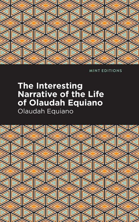 Produktbild: The Interesting Narrative of the Life of Olaudah Equiano