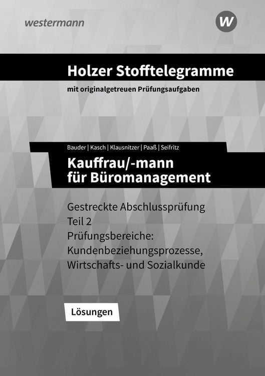 Produktbild: >Holzer Stofftelegramme - Kauffrau/-mann für Büromanagement. Lösungen. Baden-Württemberg