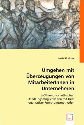 Produktbild: Strickner, J: Umgehen mit &iquest;erzeugungen von MitarbeiterInnen