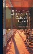 Produktbild: The Hillhouse Family (South Carolina Branch)