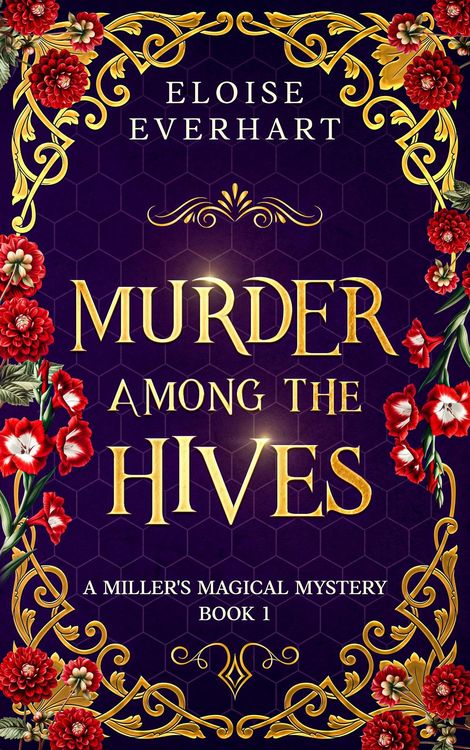 Produktbild: Murder Among the Hives (A Miller's Magical Mystery, #1)
