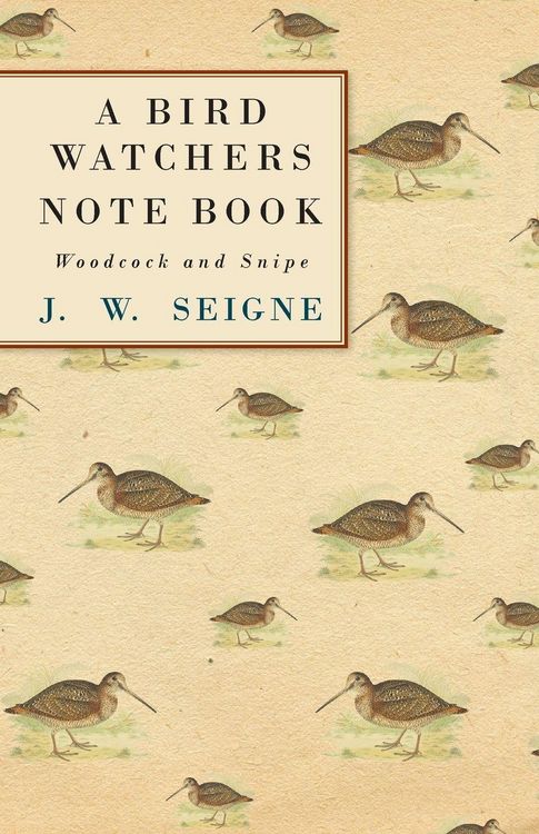 Produktbild: A Bird Watchers Note Book - Woodcock and Snipe