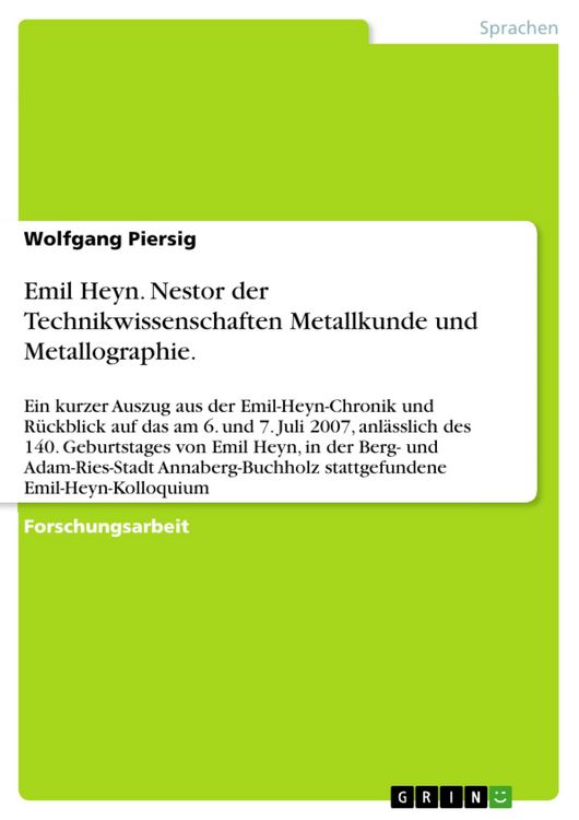 Produktbild: Emil Heyn. Nestor der Technikwissenschaften Metallkunde und Metallographie.