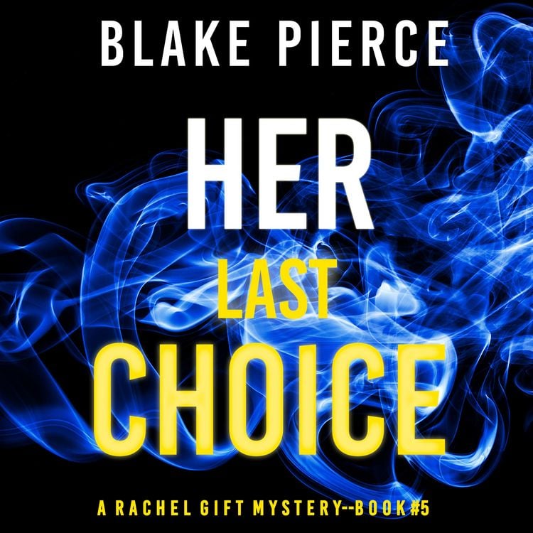 Produktbild: Her Last Choice (A Rachel Gift Mystery--Book 5)