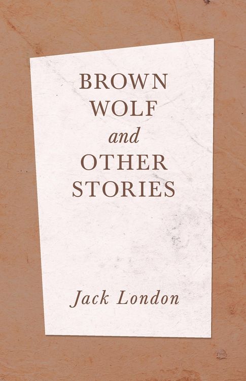 Produktbild: Brown Wolf and Other Stories