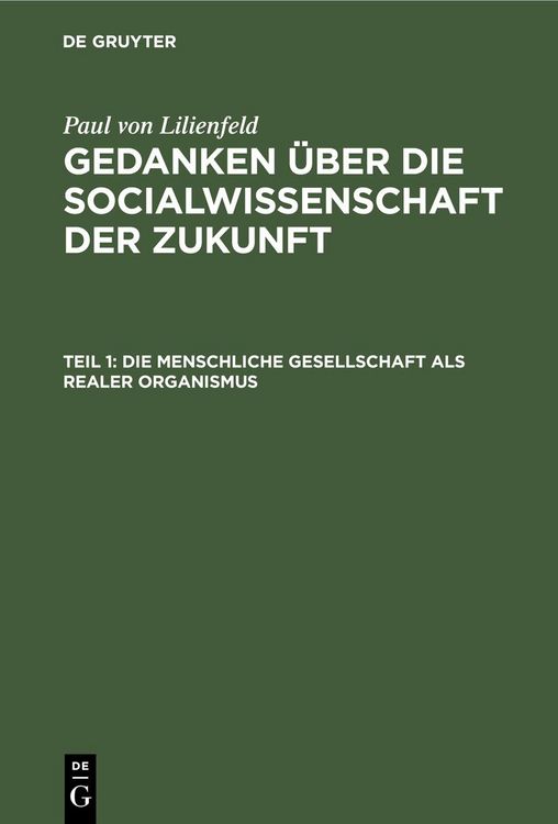 Produktbild: Die menschliche Gesellschaft als realer Organismus