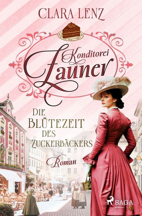 Produktbild: Konditorei Zauner - Die Bl&uuml;tezeit des Zuckerb&auml;ckers