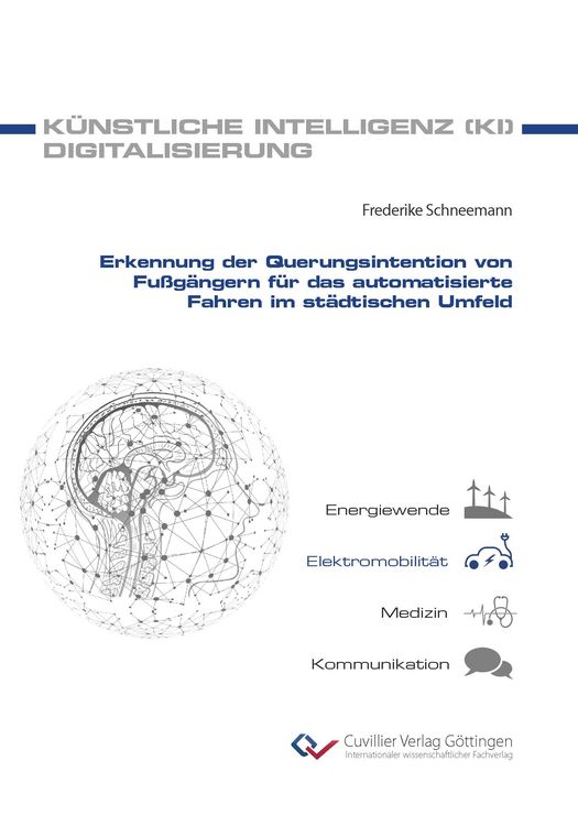 Produktbild: Erkennung der Querungsintention von Fu&szlig;g&auml;ngern f&uuml;r das automatisierte Fahren im st&auml;dtischen Umfeld